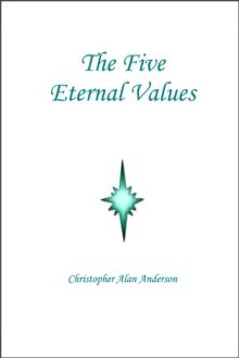 The Five Eternal Values