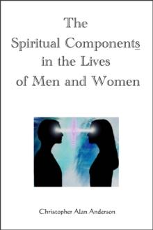 The Spiritual Components in the Lives of Men and Women