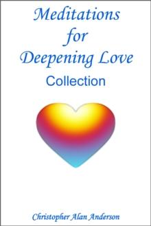 Meditations for Deepening Love - Collection