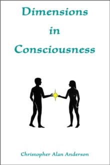 Dimensions In Consciousness