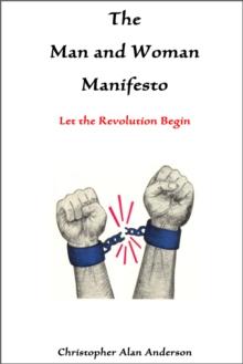 The Man and Woman Manifesto: Let the Revolution Begin