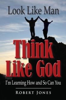 Look Like Man, Think Like God