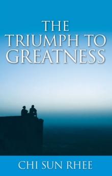 The Triumph to Greatness