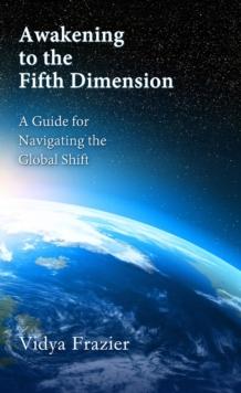 Awakening to the Fifth Dimension