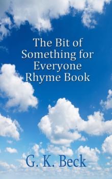 The Bit of Something for Everyone Rhyme Book