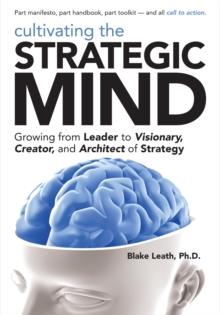 Cultivating the Strategic Mind