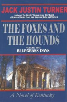 The Foxes and the Hounds - Volume Two