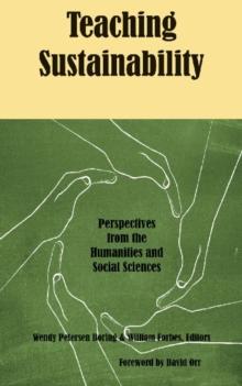 Teaching Sustainability : Perspectives from the Humanities and Social Sciences