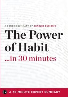 The  Power of Habit ...in 30 Minutes