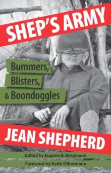 Shep's Army : Bummers, Blisters and Boondoggles