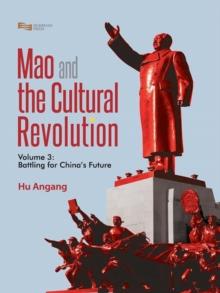 Mao and the Cultural Revolution (Volume 3)