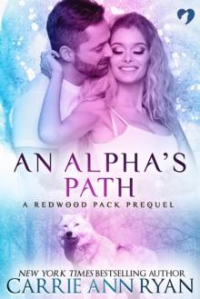 Alpha's Path (A Redwood Pack Prequel)