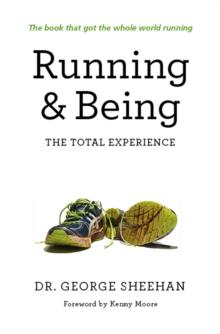 Running & Being : The Total Experience