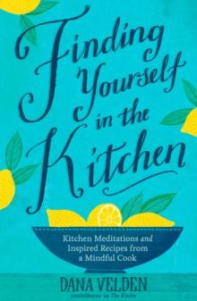 Finding Yourself in the Kitchen