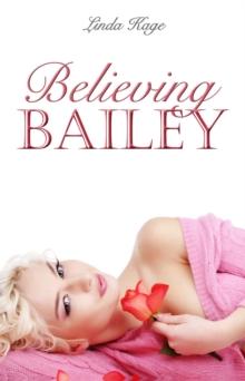 Believing Bailey