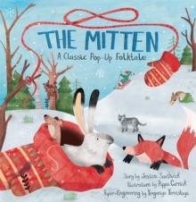 The Mitten : A Classic Pop-Up Folktale