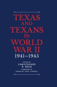 Texas and Texans in World War II : 1941-1945