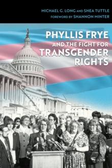 Phyllis Frye and the Fight for Transgender Rights