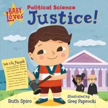 Baby Loves Political Science: Justice!