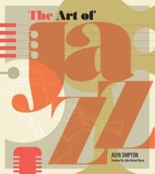 Art of Jazz : A Visual History