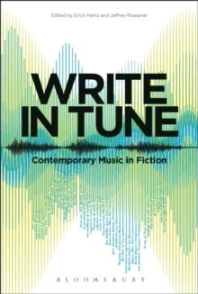 Write in Tune: Contemporary Music in Fiction