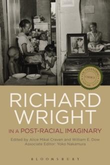 Richard Wright in a Post-Racial Imaginary