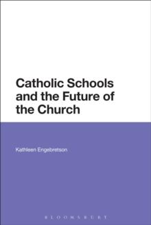 Catholic Schools and the Future of the Church