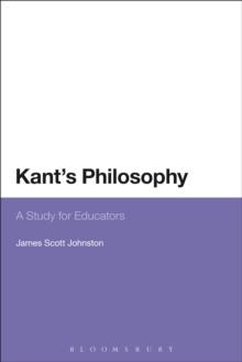 Kant's Philosophy : A Study for Educators