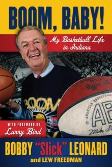 Boom, Baby! : My Basketball Life in Indiana