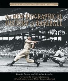 The New Biographical History of Baseball