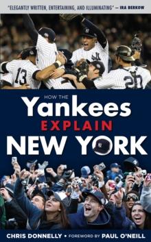 How the Yankees Explain New York