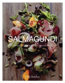 Salmagundi : A Celebration of Salads from Around the World