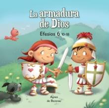 La Armadura de Dios : Efesios 6:10-18