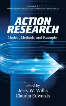 Action Research : Models, Methods, and Examples