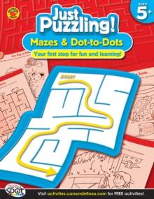 Mazes & Dot-to-Dots, Ages 5 - 8