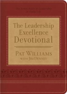 The Leadership Excellence Devotional : The Seven Sides of Leadership in Daily Life