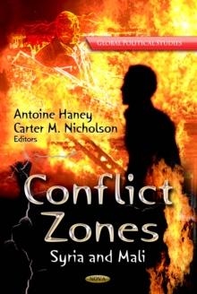 Conflict Zones : Syria and Mali