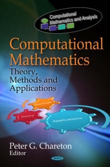 Computational Mathematics : Theory, Methods and Applications