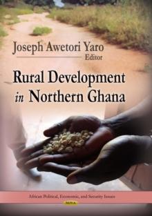 Rural Development in Northern Ghana