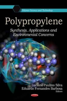 Polypropylene : Synthesis, Applications and Environmental Concerns