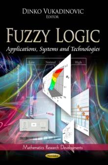 Fuzzy Logic : Applications, Systems and Technologies