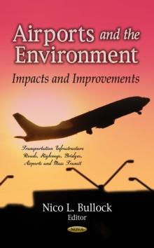 Airports and the Environment : Impacts and Improvements