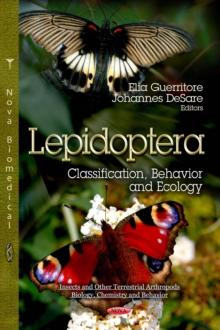 Lepidoptera : Classification, Behavior and Ecology