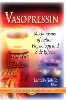 Vasopressin : Mechanisms of Action, Physiology and Side Effects