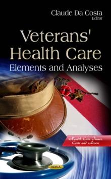 Veteran's Health Care : Elements and Analyses