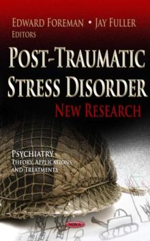 Post-Traumatic Stress Disorder : New Research