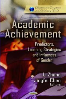 Academic Achievement : Predictors, Learning Strategies, and Influence of Gender