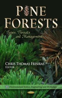 Pine Forests : Types, Threats and Management