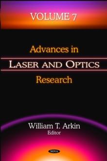 Advances in Laser and Optics Research. Volume 7