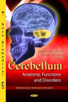 Cerebellum : Anatomy, Function and Disorders